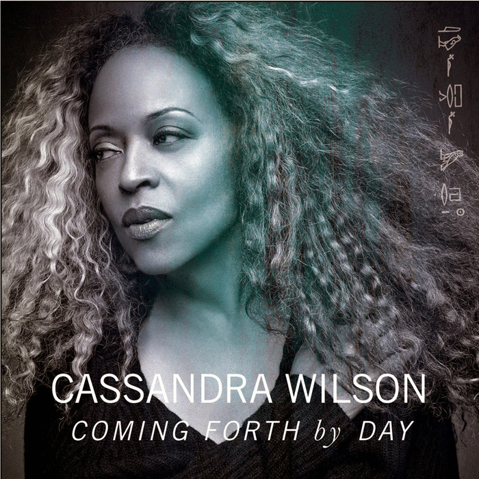 音楽レビュー　Cassandra Wilson "Coming Forth By Day"