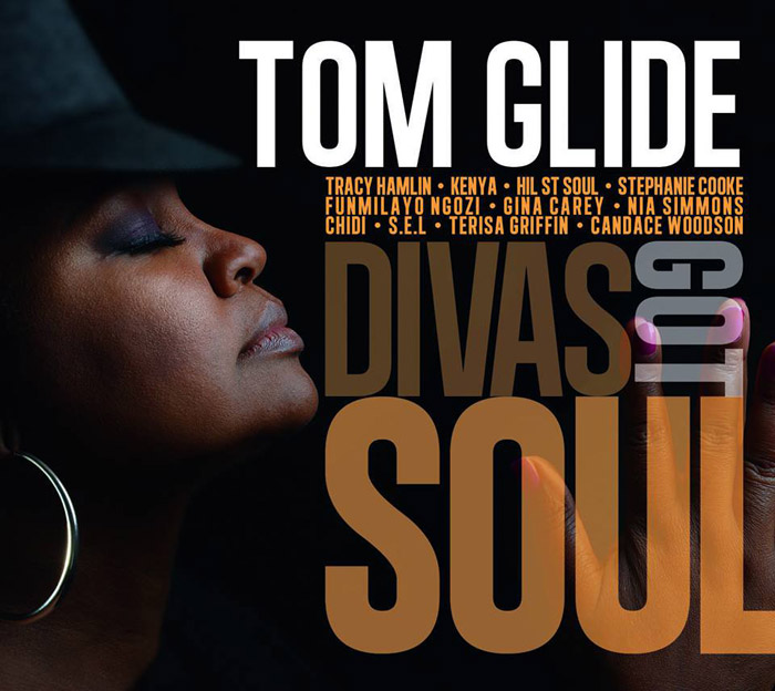 音楽レビュー　Tom Glide "Divas Got Soul"（★★★★★　星5つ）